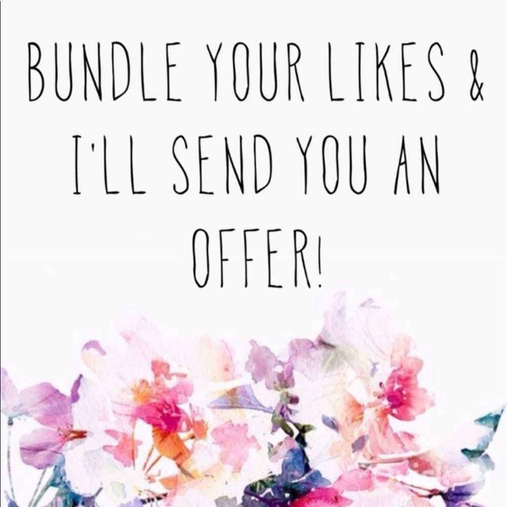 Bundle your likes and I’ll send you an offer!